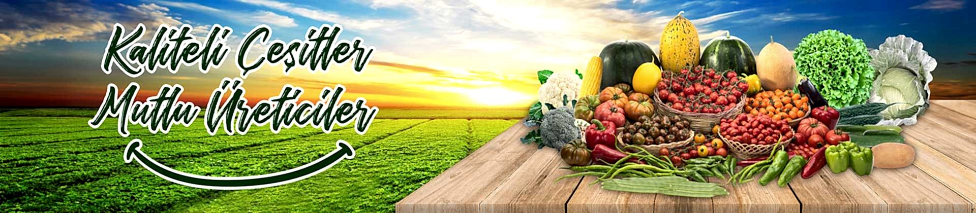 Kaliteli Çeşitler, Mutlu Üreticiler